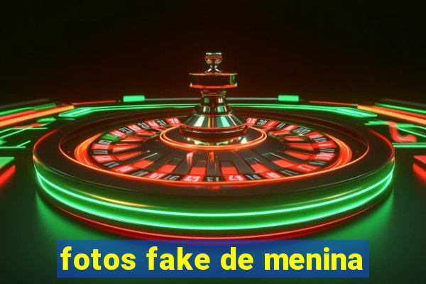 fotos fake de menina